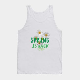 Spring is Back T-Shirts Tank Top